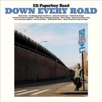 Eli Paperboy Reed - "Down Every Road"