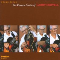 Larry Coryell - "The Virtuoso Guitar of Larry Coryell"